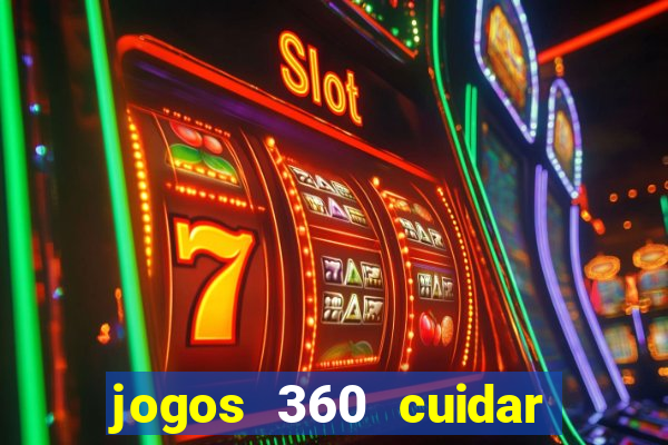 jogos 360 cuidar de bebe